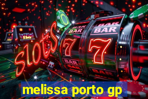 melissa porto gp